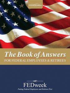 the book of answers for federal employees and retirees - fedweek